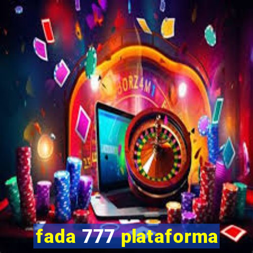 fada 777 plataforma